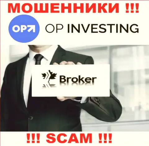 OP-Investing дурачат наивных людей, работая в области - Broker