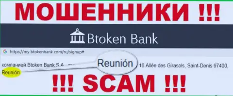 Btoken Bank S.A. имеют оффшорную регистрацию: Reunion, France - будьте крайне бдительны, ворюги