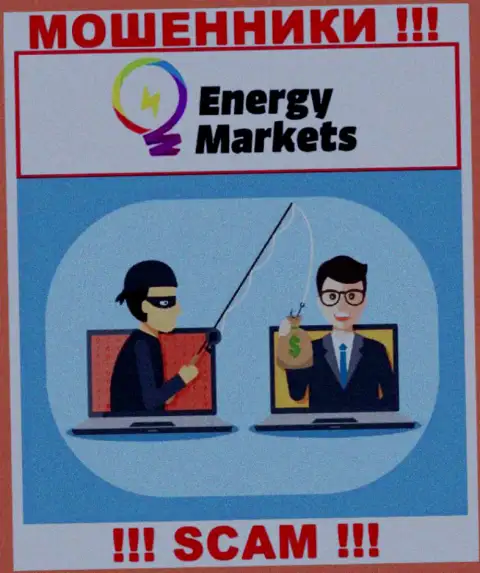 Не доверяйте интернет мошенникам Energy Markets, никакие комиссии забрать назад вклады не помогут