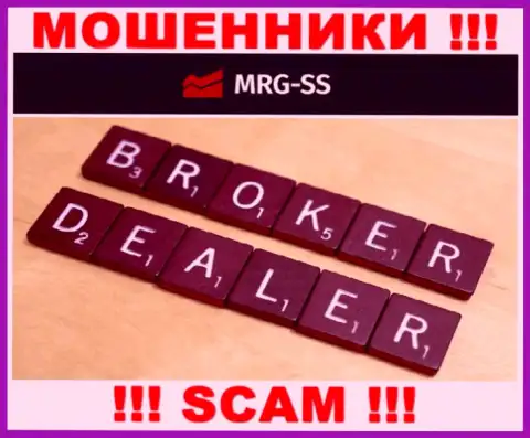 Брокер - это вид деятельности незаконно действующей организации MRG SS