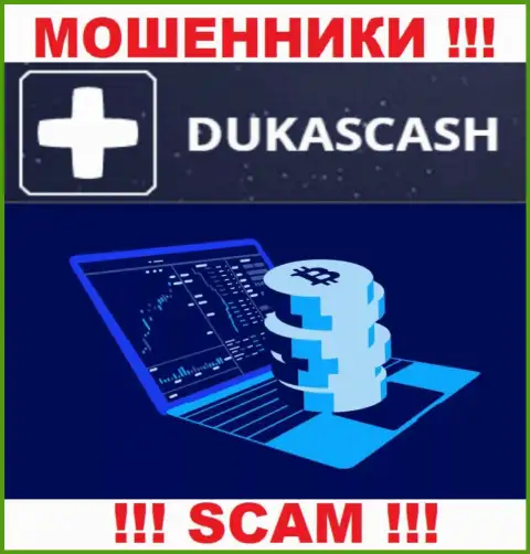 Крайне рискованно совместно работать с интернет-шулерами DukasCash, сфера деятельности которых Crypto trading