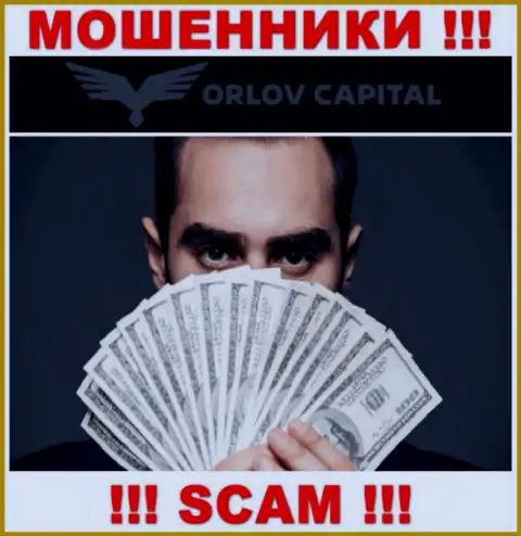 Довольно-таки рискованно соглашаться работать с internet-мошенниками Орлов-Капитал Ком, отжимают депозиты