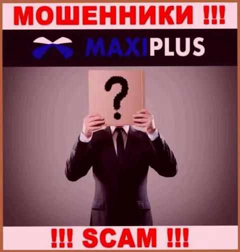 Maxi Plus тщательно прячут инфу о своих непосредственных руководителях