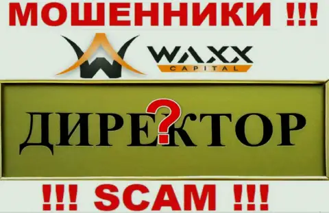 Нет ни малейшей возможности разузнать, кто конкретно является прямым руководством компании WaxxCapital это однозначно мошенники