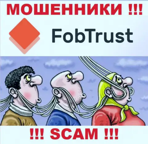 Повелись на призывы сотрудничать с организацией Fob Trust ??? Финансовых сложностей не миновать