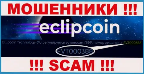 Хоть Eclipcoin Technology OÜ и показывают на интернет-портале лицензию на осуществление деятельности, знайте - они в любом случае ШУЛЕРА !!!