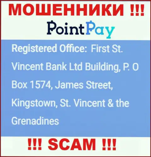 Не работайте с компанией ПоинтПэй Ио - можете остаться без средств, так как они находятся в офшорной зоне: First St. Vincent Bank Ltd Building, P. O Box 1574, James Street, Kingstown, St. Vincent & the Grenadine