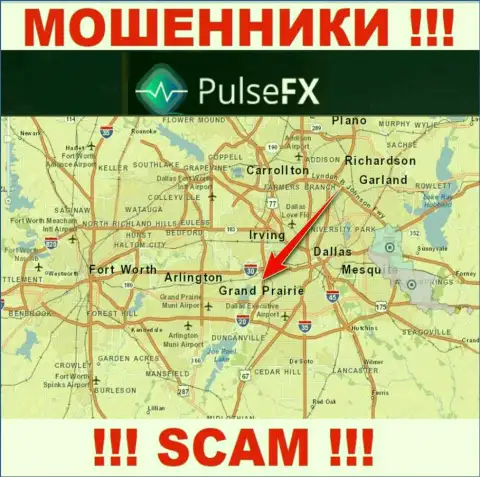 PulseFX - это противозаконно действующая компания, зарегистрированная в оффшоре на территории Grand Prairie, Texas