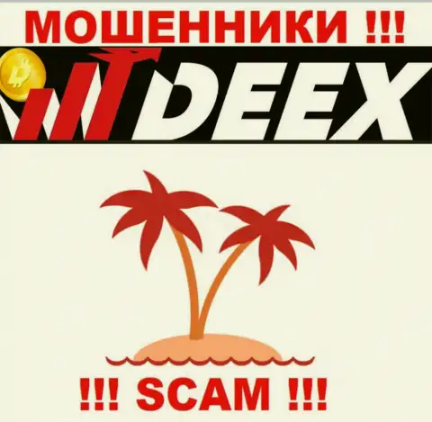 Вернуть обратно вложенные деньги из DEEX Exchange не получится, потому что не отыскать ни слова о юрисдикции конторы