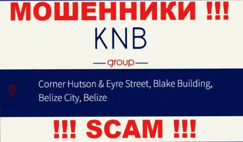 Денежные средства из компании KNB-Group Net вернуть нельзя, потому что расположились они в оффшоре - Корнер Хутсон энд Эйр Стрит, Блейк Билдинг, Белиз-Сити, Белиз