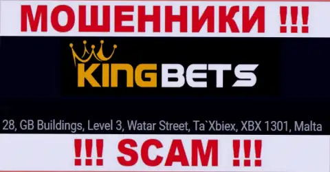Денежные активы из компании KingBets забрать не получится, ведь расположились они в оффшоре - 28, GB Buildings, Level 3, Watar Street, Ta`Xbiex, XBX 1301, Malta