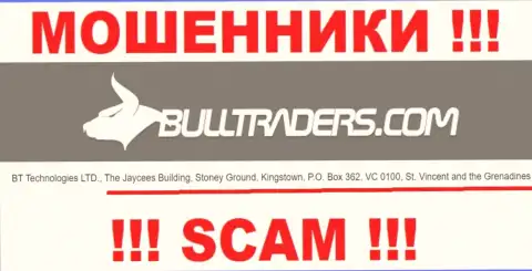 Bulltraders Com - это МОШЕННИКИ !!! Прячутся в оффшоре по адресу - The Jaycees Building, Stoney Ground, Kingstown, P.O. Box 362, VC 0100, St. Vincent and the Grenadines