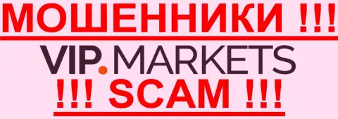 VIP Markets - АФЕРИСТЫ!!! scam !!!