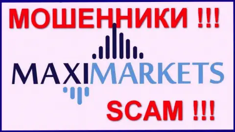 Макси Маркетс(Maxi Markets) отзывы - ЖУЛИКИ !!! SCAM !!!